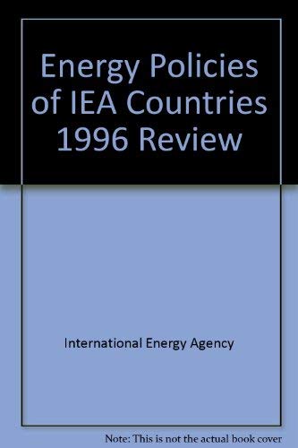 Beispielbild fr Energy Policies of IEA Countries 1996 Review zum Verkauf von PsychoBabel & Skoob Books