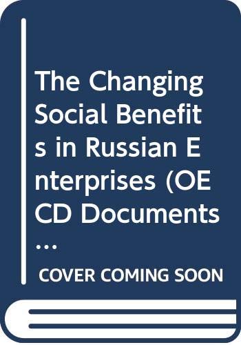 Imagen de archivo de The Changing Social Benefits in Russian Enterprises a la venta por dsmbooks