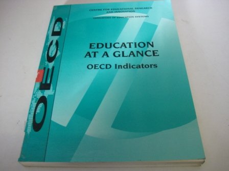 Beispielbild fr Education at a Glance: OECD Indicators (Indicators of Education Systems S.) zum Verkauf von Cambridge Rare Books