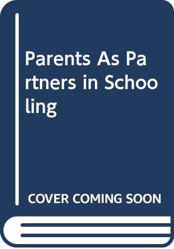 Beispielbild fr Parents As Partners in Schooling zum Verkauf von Phatpocket Limited
