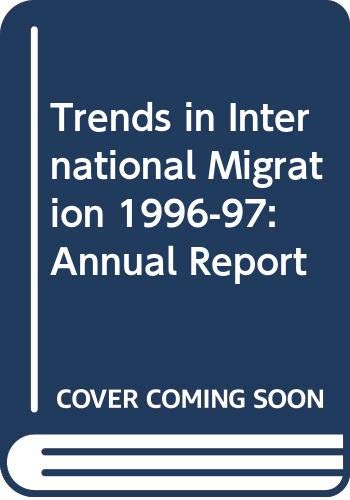 Imagen de archivo de Trends in International Migration 1996-97: Annual Report a la venta por Mispah books