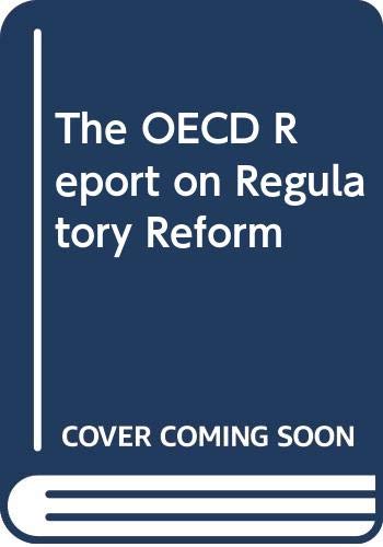Stock image for OECD Report on Regulatory Reform. Volume I: Sectoral Studies and Volume for sale by Phatpocket Limited