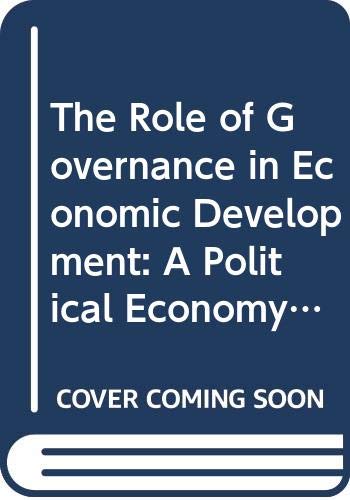 9789264155596: The Role of Governance in Economic Development: A Political Economy Approach (Development Centre Studies)