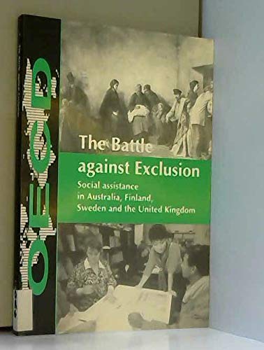 Imagen de archivo de The Battle Against Exclusion: Social Assistance in Australia, Finland, Sweden and the United Kingdom v. 1 a la venta por LeLivreVert