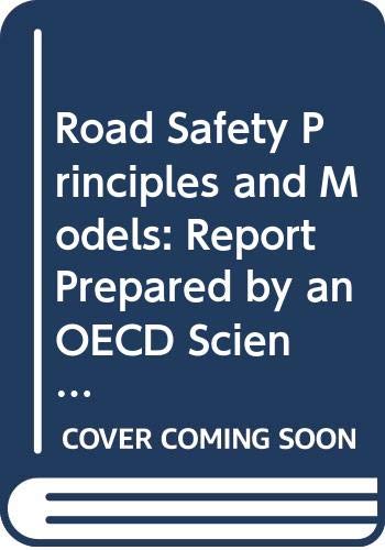 Road Safety Principles and Models (9789264156234) by OECD Organisation For Economic Co-operation And Development