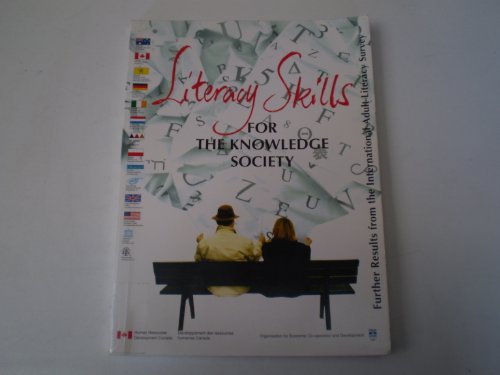 Imagen de archivo de Literacy Skills for the Knowledge Society: Further Results from the a la venta por Wonder Book