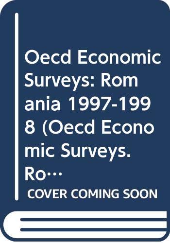 OECD Economic Surveys: Romania 1998 (9789264160064) by Organisation For Economic Co-Operation And Development; OECD