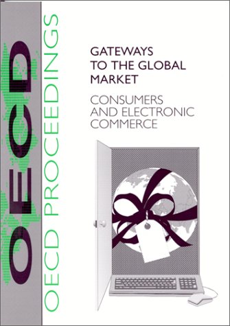 Imagen de archivo de Gateways to the Global Market: Consumers and Electronic Commerce a la venta por Phatpocket Limited