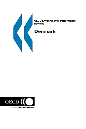 Environmental Performance Review, Denmark (Oecd Environmental Performance Review) (9789264170087) by Organisation For Economic Co-Operation And Development