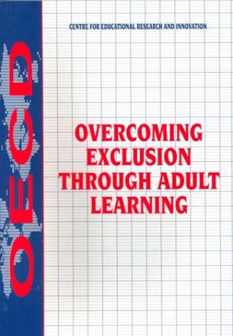 Beispielbild fr Overcoming Exclusion Through Adult Learning zum Verkauf von Better World Books