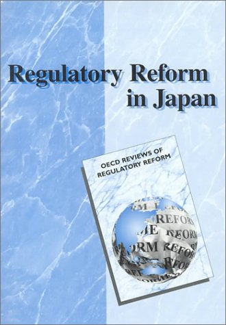 Stock image for Regulatory Reform in Japan for sale by Better World Books