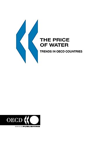 The Price of Water: Trends in OECD Countries - Oecd Publishing, Publishing