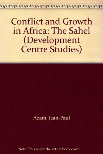 Imagen de archivo de Conflict and growth in Africa. Vol. 1: The Sahel a la venta por McBlain Books, ABAA