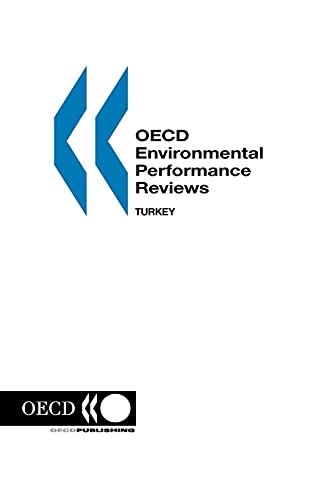 Stock image for OECD Environmental Performance Reviews. Turkey. for sale by Eryops Books