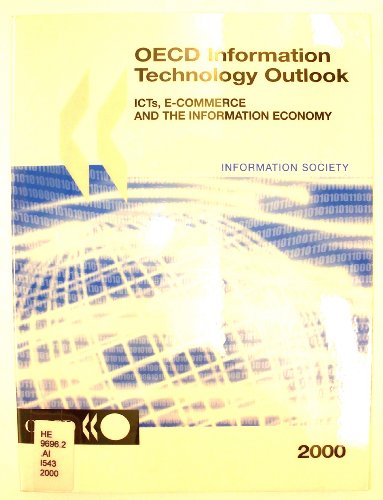 Stock image for Oecd Information Technology Outlook 2000: Icts, E-Commerce and the Information Economy for sale by medimops