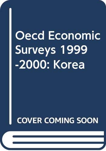 Oecd Economic Surveys 1999-2000: Korea (9789264175396) by Organisation For Economic Co-Operation And Development