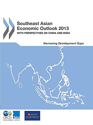 Beispielbild fr Southeast Asian Economic Outlook 2013 With Perspectives On China And India zum Verkauf von My Dead Aunt's Books