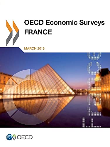 9789264182615: OECD Economic Surveys - France 2013: 2013/5