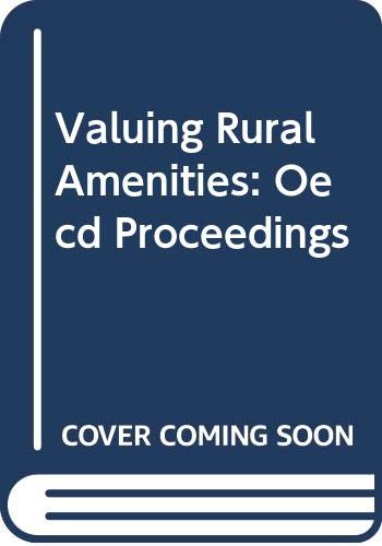 9789264185319: Valuing Rural Amenities: Oecd Proceedings