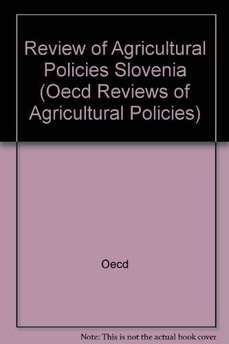 Stock image for OECD Review of Agricultural Policies : Slovenia, 2001 for sale by Books Puddle