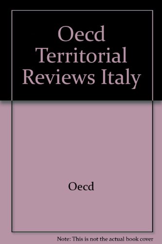 Oecd Territorial Reviews: Italy 2001 (9789264187122) by Organisation For Economic Co-Operation And Development