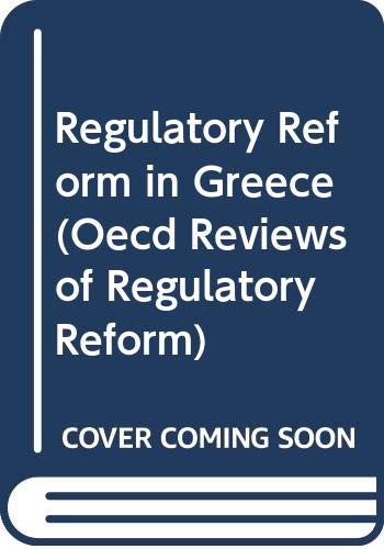 Stock image for Regulatory Reform in Greece for sale by Better World Books