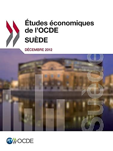 Stock image for tudes conomiques de l'Ocde : Sude 2012: Edition 2012 for sale by Ammareal