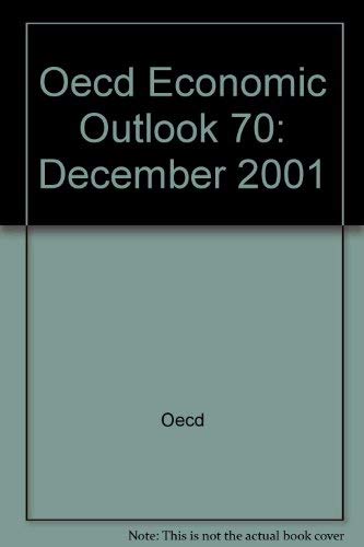 9789264191013: December 2001: 70 (Oecd Economic Outlook 70)