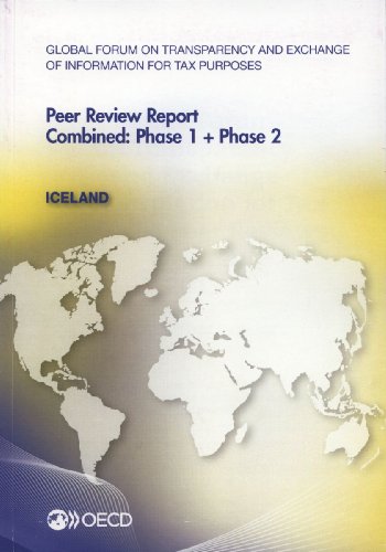 Stock image for Global Forum on Transparency and Exchange of Information for Tax Purposes Peer Reviews: Iceland 2013 - Combined: Phase 1 + Phase 2 [Broch] OCDE for sale by BIBLIO-NET