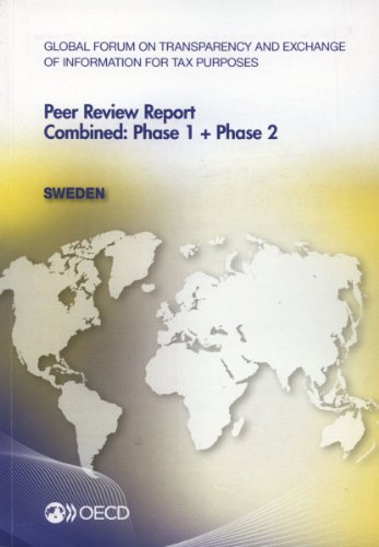 Stock image for Global Forum on Transparency and Exchange of Information for Tax Purposes Peer Reviews: Sweden 2013 - Combined: Phase 1 + Phase 2 [Broch] OCDE for sale by BIBLIO-NET