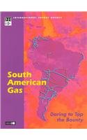 9789264196636: South American Gas: Daring to Tap the Bounty