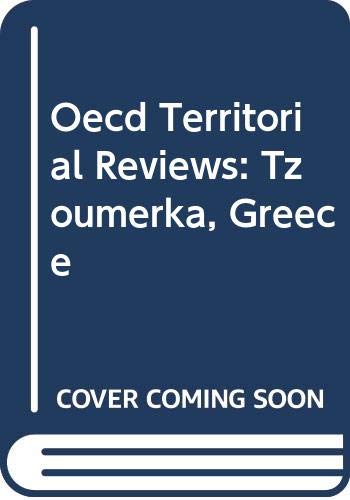 Oecd Territorial Reviews: Tzoumerka, Greece (9789264196773) by Organisation For Economic Co-Operation And Development