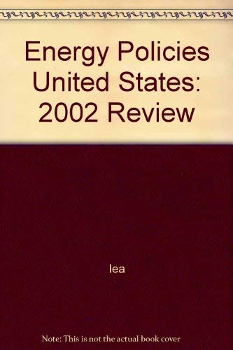 9789264197626: Energy Policies of Iea Countries: United States 2002 Review