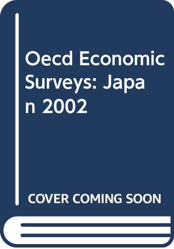 Oecd Economic Surveys: Japan 2002 (9789264199651) by Organisation For Economic Co-Operation And Development