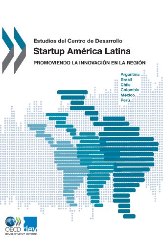 9789264202313: Startup Amrica Latina: Promoviendo la innovacion en la region