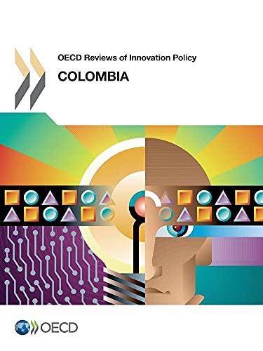 9789264204621: Oecd Reviews of Innovation Policy: Colombia 2014