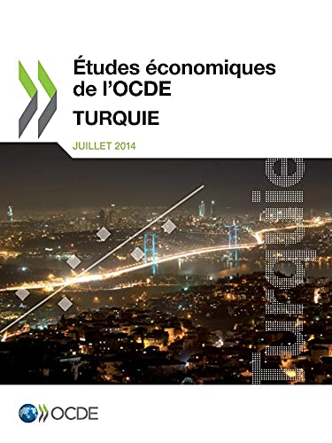 Stock image for tudes conomiques de l'Ocde : Turquie 2014: Edition 2014 for sale by Ammareal