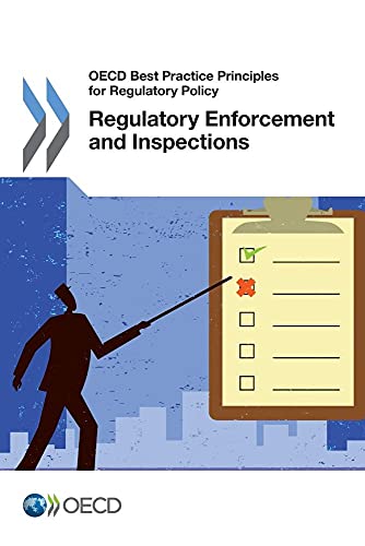 Stock image for OECD Best Practice Principles for Regulatory Policy Regulatory Enforcement and Inspections for sale by Revaluation Books