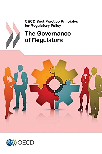 Stock image for Oecd Best Practice Principles for Regulatory Policy The Governance of Regulators for sale by HPB-Red