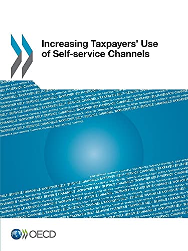 Stock image for Increasing Taxpayers Use of Self-service Channels for sale by Reuseabook