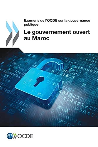 9789264226692: Examens de l'Ocde sur la gouvernance publique Le gouvernement ouvert au Maroc: Le gouvrenement ouvert au Maroc