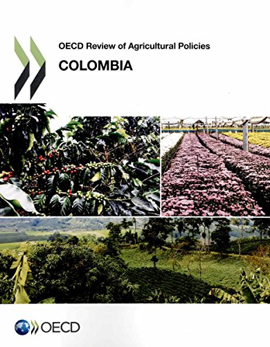 9789264227637: Oecd Review of Agricultural Policies: Colombia 2015