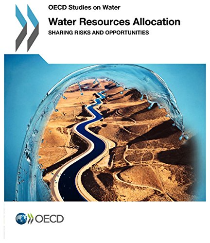 9789264229624: Oecd Studies on Water Water Resources Allocation: Sharing Risks and Opportunities: Edition 2015