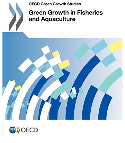 Stock image for Green Growth in Fisheries and Aquaculture (OECD Green Growth Studies) for sale by Books Puddle