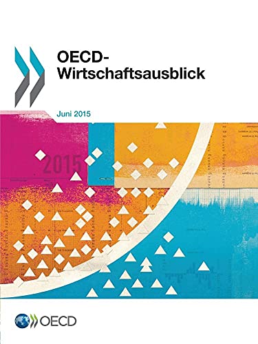 Beispielbild fr OECD-Wirtschaftsausblick, Ausgabe 2015/1 zum Verkauf von medimops