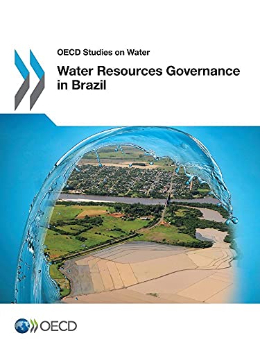 9789264238114: Oecd Studies on Water Water Resources Governance in Brazil