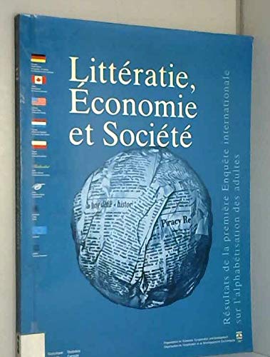 Beispielbild fr Littratie, conomie Et Socit : Rsultats De La Premire Enqute Internationale Sur L'alphabtisat zum Verkauf von RECYCLIVRE
