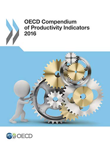 9789264250185: OECD Compendium of Productivity Indicators 2016