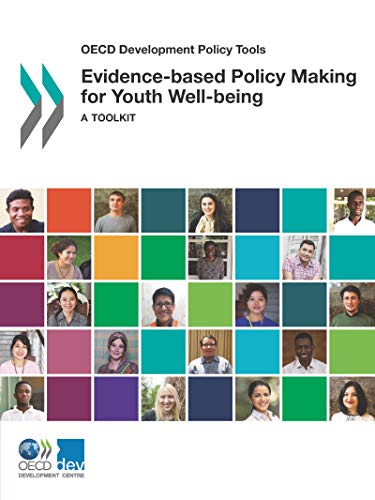 Stock image for Evidence-based Policy Making for Youth Well-being: A Toolkit for sale by medimops