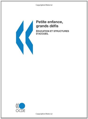 Imagen de archivo de Petite Enfance, Grands Defis: Education Et Structures D'accueil a la venta por Revaluation Books